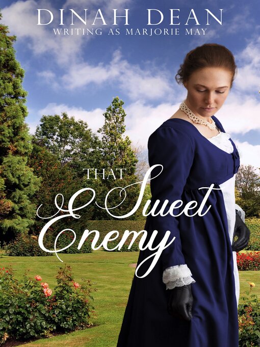 Title details for That Sweet Enemy by Dinah Dean - Available